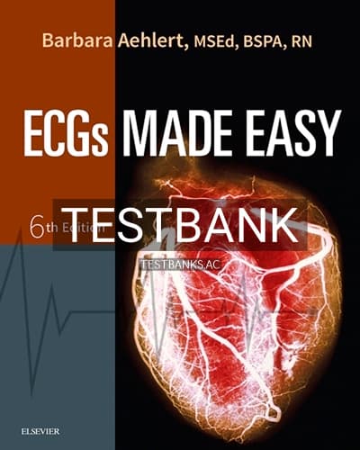 Test Bank for ECGs Made Easy 6th Edition by Barbara cover