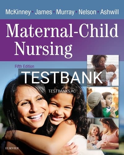 Test Bank for Maternal Child Nursing 5th Edition by McKinney cover