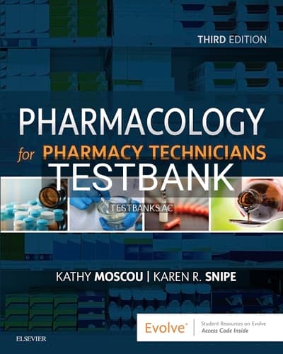 Test Bank for Pharmacology for Pharmacy Technicians 3rd Edition by Moscou cover