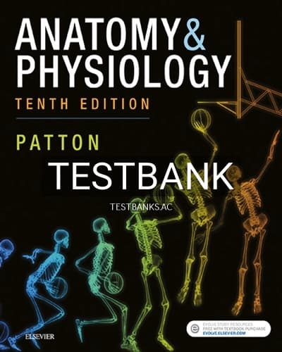 Test Bank for Anatomy and Physiology 10th Edition by Patton cover
