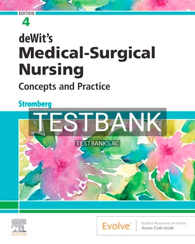 Test Bank for deWit’s Medical Surgical Nursing 4th Edition by Stromberg cover