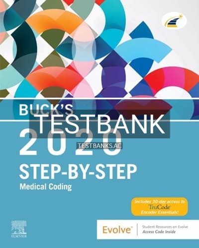 Test Bank for Buck’s Step by Step Medical Coding 2020 Edition 1st Edition by Elsevier cover