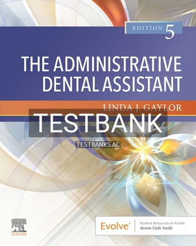 Cover for Test Bank for Administrative Dental Assistant 5th Edition by Gaylor