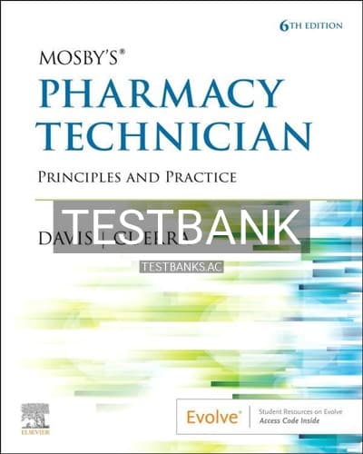 Test Bank for Mosbys Pharmacy Technician 6th Edition by Davis cover