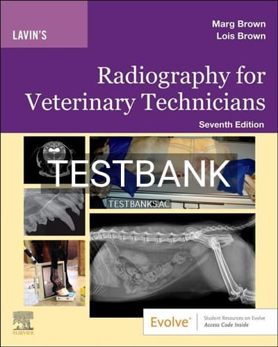 Test Bank for Lavins Radiography for Veterinary Technicians 7th Edition by Brown cover