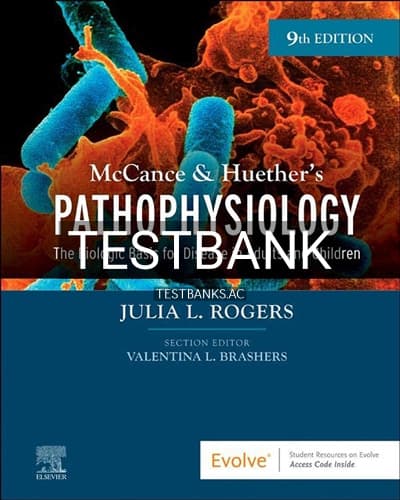 Test Bank for McCance & Huether’s Pathophysiology 9th Edition by Rogers cover