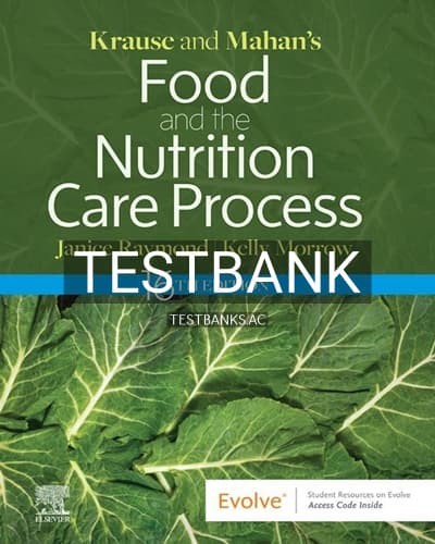 Test Bank for Krause and Mahan’s Food and the Nutrition Care Process 16th Edition by Raymond cover
