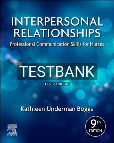 Test Bank for Interpersonal Relationships 9th Edition by Boggs cover