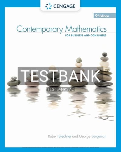 Test Bank for Contemporary Mathematics for Business and Consumers 9th Edition by Brechner cover