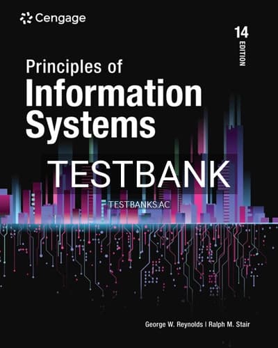 Test Bank for Principles of Information Systems 14th Edition by Stair cover