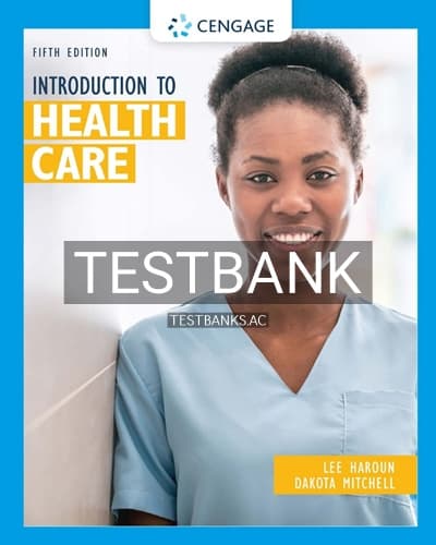Test Bank for Introduction to Health Care 5th Edition by Haroun cover