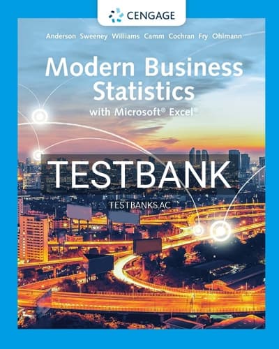 Test Bank for Modern Business Statistics with Microsoft Excel 7th Edition by Anderson cover