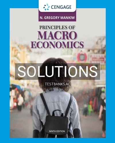 Solutions for Principles of Macroeconomics 9th Edition by Mankiw cover