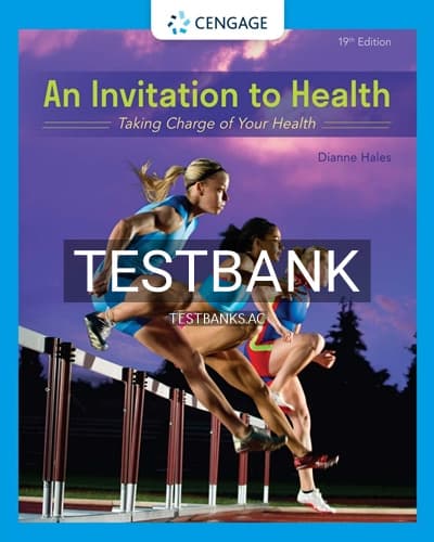 Test Bank for Invitation to Health Taking Charge of Your Health 19th Edition by Hales cover