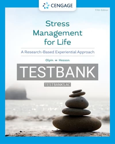 Test Bank for Stress Management for Life 5th Edition by Olpin cover