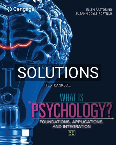 Cover for Solutions for What is Psychology Foundations Applications and Integration 5th Edition by Pastorino