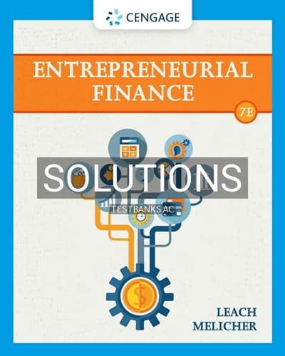 Solutions for Entrepreneurial Finance 7th Edition by Leach cover