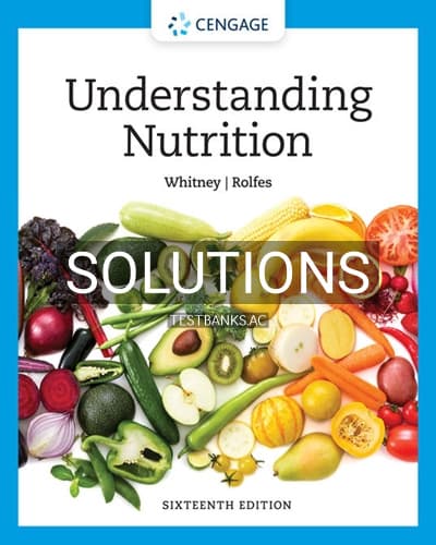 Cover for Solutions for Understanding Nutrition 16th Edition by Whitney