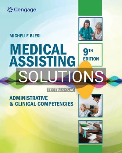 Solutions for Medical Assisting Administrative and Clinical Competencies 9th Edition by Blesi cover