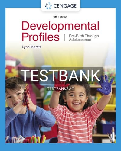 Test Bank for Developmental Profiles Pre Birth Through Adolescence 9th Edition by Marotz cover