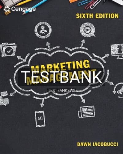 Test Bank for Marketing Management 6th Edition by Iacobucci cover