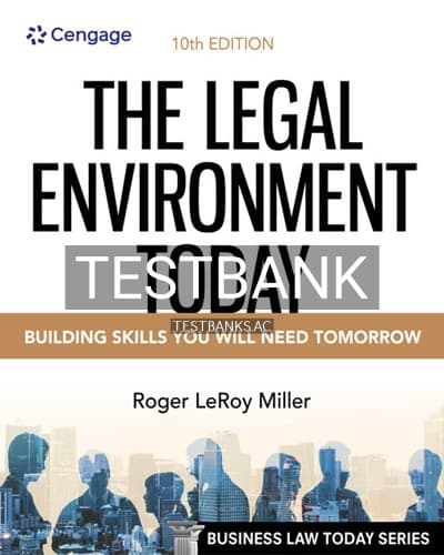 Test Bank for Legal Environment Today 10th Edition by Miller cover
