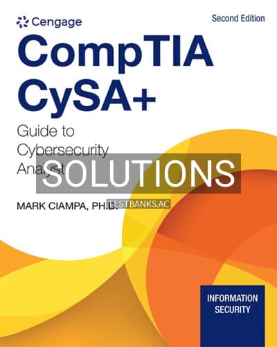 Solutions for CompTIA CySA Guide to Cybersecurity Analyst CS0 002 2nd Edition by Ciampa cover
