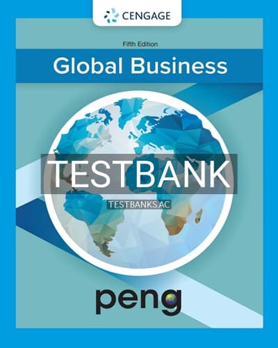 Test Bank for Global Business 5th Edition by Peng cover