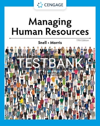 Test Bank for Managing Human Resources 19th Edition by Snell cover
