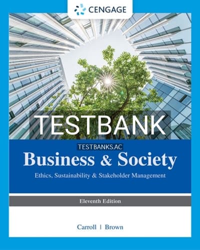 Test Bank for Business & Society 11th Edition by Carroll cover