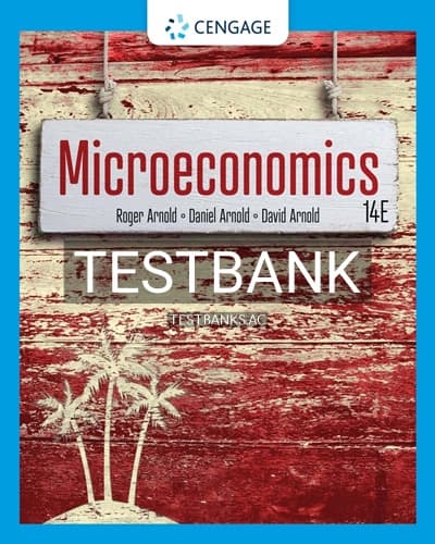 Test Bank for Microeconomics 14th Edition by Arnold cover