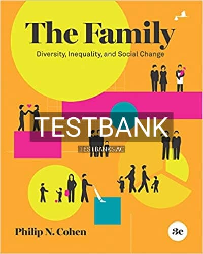 Test Bank for Family Diversity Inequality and Social Change 3rd Edition by Cohen cover