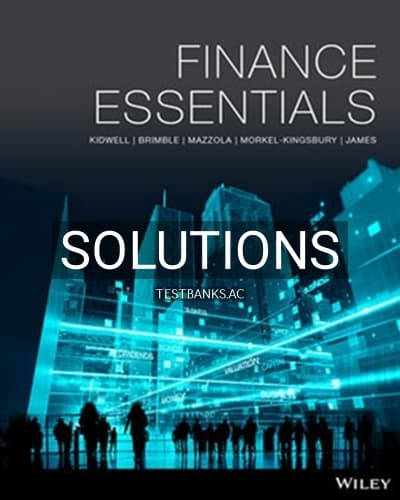Solutions for Finance Essentials 1st Edition by Kidwell cover