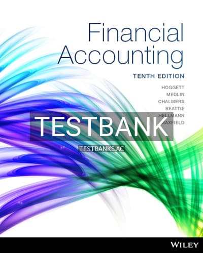 Test Bank for Financial Accounting 10th Edition by Hoggett cover