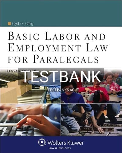 Test Bank for Basic Labor and Employment Law for Paralegals 2nd Edition by Craig cover