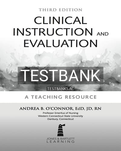 Test Bank for Clinical Instruction and Evaluation 3rd Edition by OConnor cover