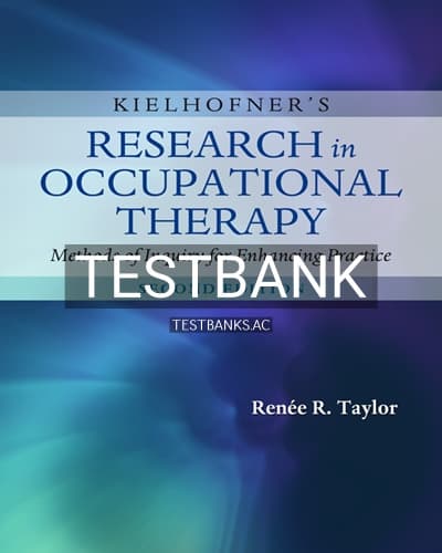 Test Bank for Kielhofner’s Research in Occupational Therapy 2nd Edition by Taylor cover