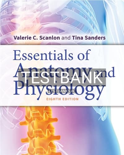 Test Bank for Essentials of Anatomy and Physiology 8th Edition by Scanlon cover