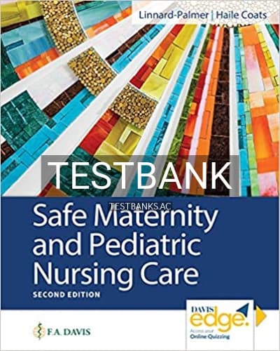 Test Bank for Safe Maternity and Pediatric Nursing Care 2nd Edition by Linnard Palmer cover