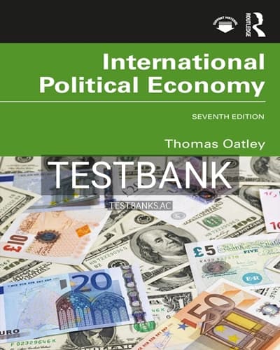 Test Bank for International Political Economy 7th Edition by Oatley cover