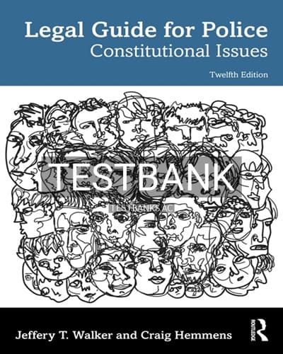 Test Bank for Legal Guide for Police 12th Edition by Walker cover