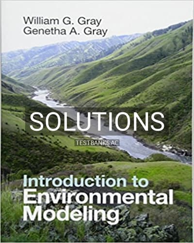 Solutions for Introduction to Environmental Modeling 1st Edition by Gray cover