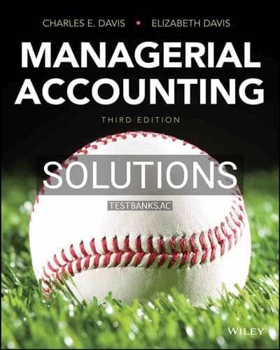 Solutions for Managerial Accounting 3rd Edition by Davis cover