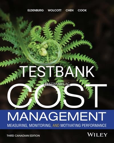 Test Bank for Cost Management 3rd Edition by Eldenburg cover