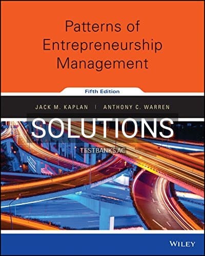 Solutions for Patterns of Entrepreneurship Management 5th Edition by Kaplan cover