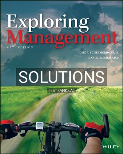 Solutions for Exploring Management 6th Edition by Schermerhorn cover