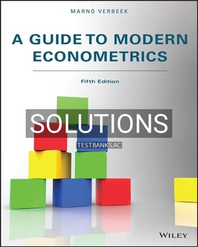 Solutions for Guide to Modern Econometrics 5th Edition by Verbeek cover