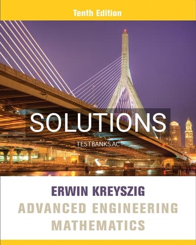 Solutions for Advanced Engineering Mathematics 10th Edition by Kreyszig cover