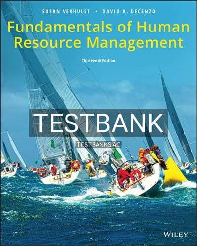 Test Bank for Fundamentals of Human Resource Management 13th Edition by Verhulst cover