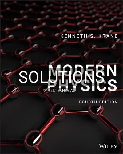 Solutions for Modern Physics 4th Edition by Krane cover